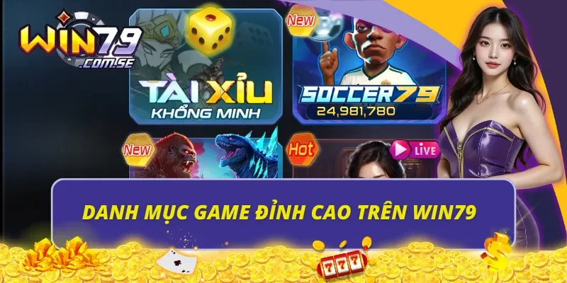 Danh mục game đỉnh cao trên Win79